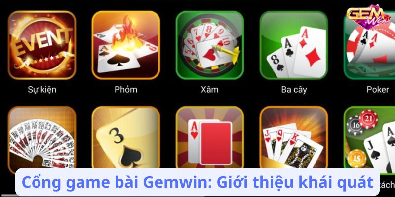 Cổng game bài Gemwin: Giới thiệu khái quát