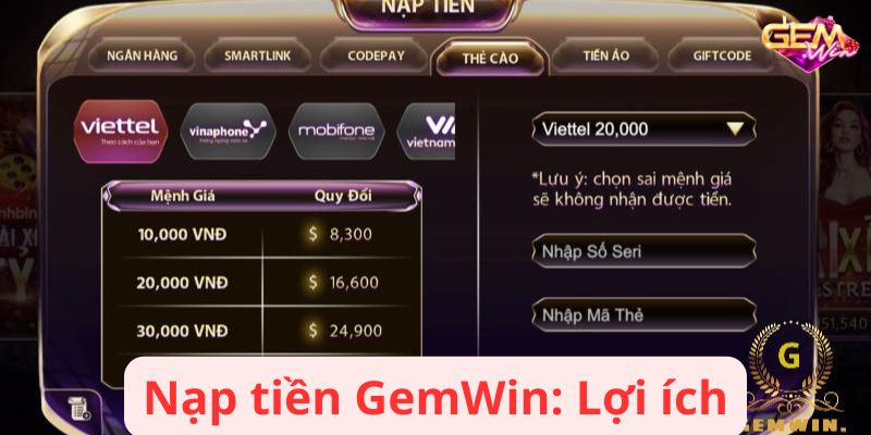 nap tien gemwin 1 Nạp tiền GemWin: Lợi ích