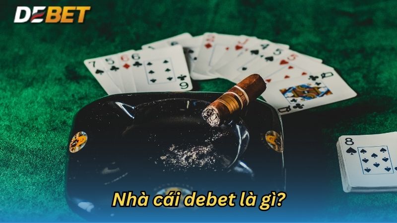 Tìm hiểu nhà cái debet uy tín 2 nha-cai-debet